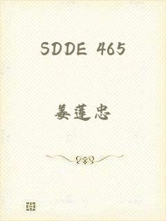 SDDE 465